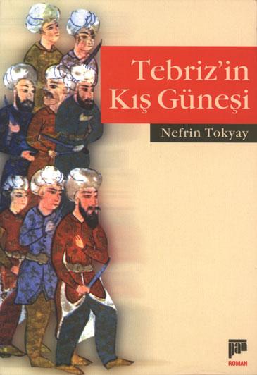Tebriz'in Kış Güneşi - kitap Nefrin Tokyay