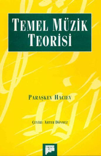 Temel Müzik Teorisi - kitap Paraşkev Hacıev