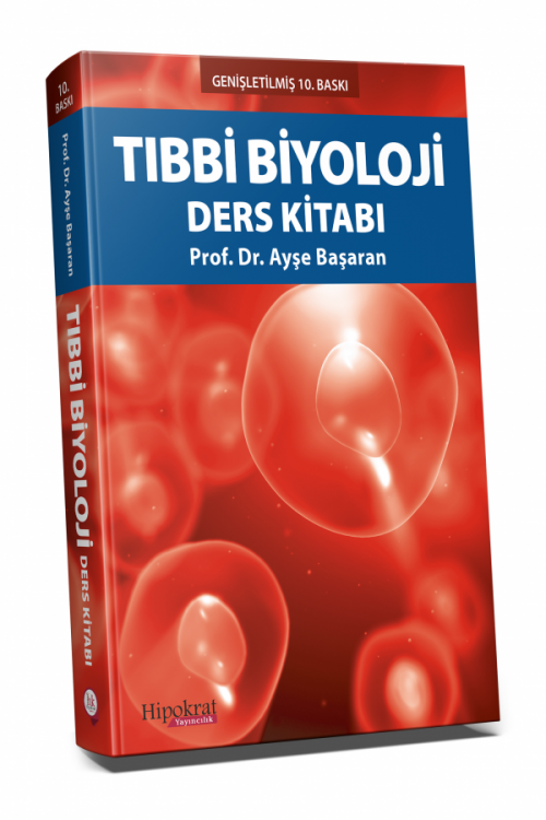 Tıbbi Biyoloji Ders Kitabı - kitap Prof. Dr. Ayşe Başaran