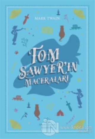 Tom Sawyer'in Maceraları - kitap Mark Twain