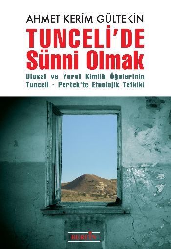 Tunceli'de Sünni Olmak - kitap Ahmet Kerim Gültekin