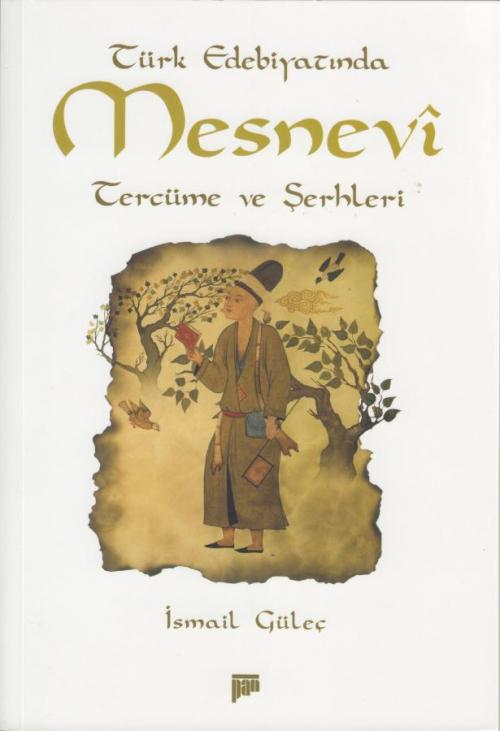 Türk Edebiyatında Mesnevi Tercüme ve Şerhleri - kitap İsmail Güleç