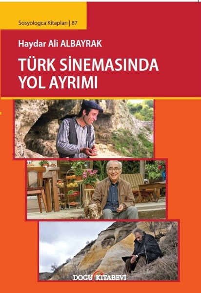 Türk Sinemasında Yol ayrımı - kitap Haydar Ali Albayrak