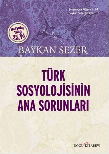 Türk Sosyolojisinin Ana Sorunları(HASARLI) - kitap Baykan Sezer