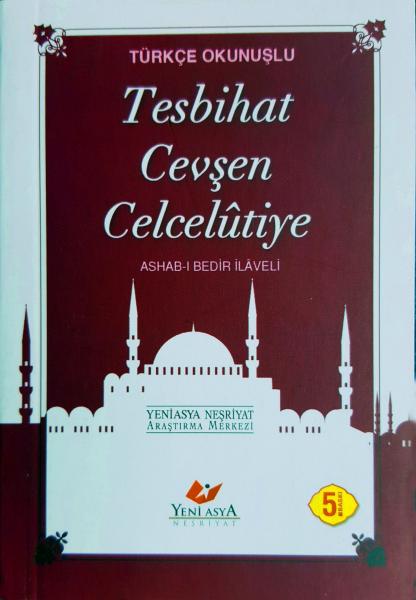 Türkçe Okunuşlu Tesbihat Cevşen Celcelütiye- 5194 - kitap Kolektif