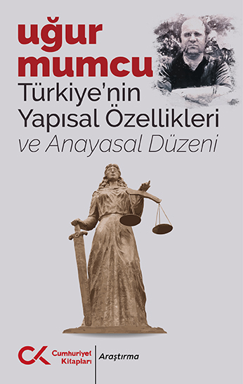 Türkiye'nin Yapısal Özellikleri ve Anayasal Düzeni - kitap Uğur Mumcu