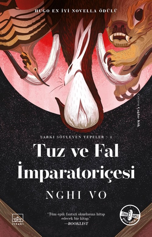 Tuz ve Fal İmparatoriçesi - kitap Nghi Vo