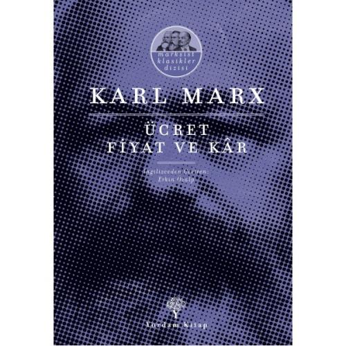 ÜCRET, FİYAT VE KÂR (HASARLI) - kitap Karl MARX