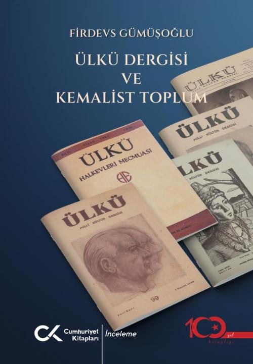 Ülkü Dergisi ve Kemalist Toplum - kitap Firdevs Gümüşoğlu