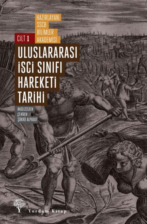 ULUSLARARASI İŞÇİ SINIFI HAREKETİ TARİHİ-1 (HASARLI) - kitap SSCB Bili
