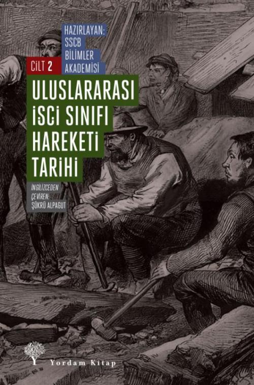 ULUSLARARASI İŞÇİ SINIFI HAREKETİ TARİHİ -2 (HASARLI) - kitap SSCB Bil