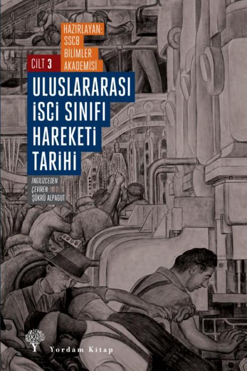 ULUSLARARASI İŞÇİ SINIFI HAREKETİ TARİHİ -3 (HASARLI) - kitap SSCB Bil
