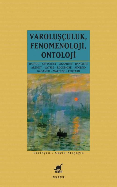 Varoluşçuluk, Fenomenoloji, Ontoloji - kitap