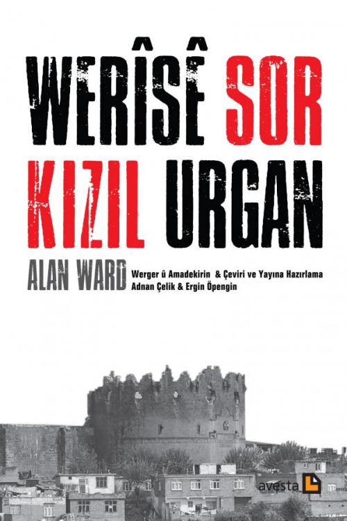 WERÎSÊ SOR & KIZIL URGAN - kitap Alan Ward