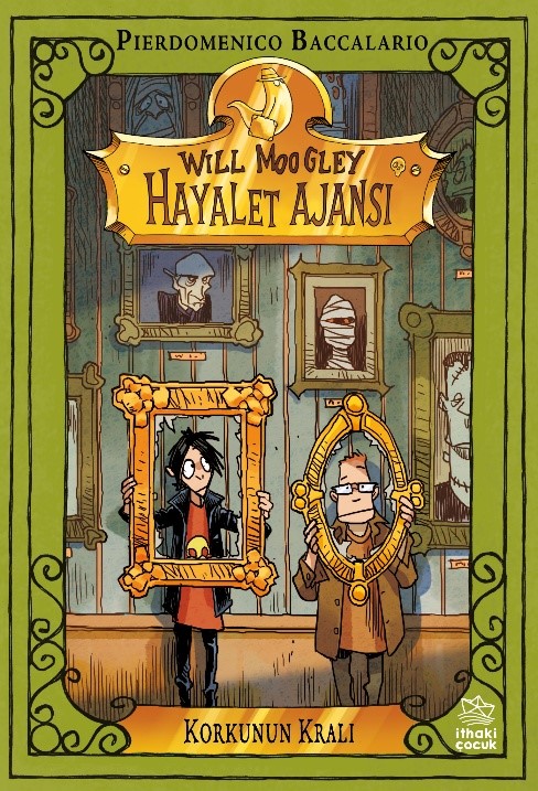 Will Moogley Hayalet Ajansı 6 Korkunun Kralı - kitap Pierdomenico Bacc