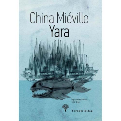YARA - kitap China MIÉVILLE
