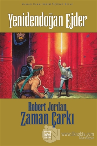 Yenidendoğan Ejder / Zaman Çarkı 3 (Ciltli) - kitap Robert Jordan