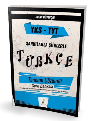 YKS TYT Şarkılarla Şiirlerle Türkçe Tamamı Çözümlü Soru Bankası - kita