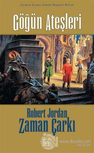 Zaman Çarkı 5. Cilt: Göğün Ateşleri (Ciltli) - kitap Robert Jordan