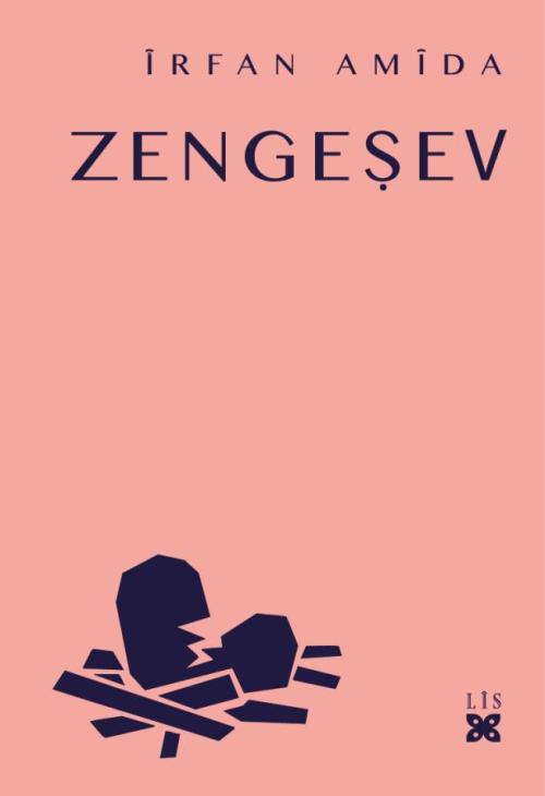 ZENGEŞEV - kitap ÎRFAN AMÎDA