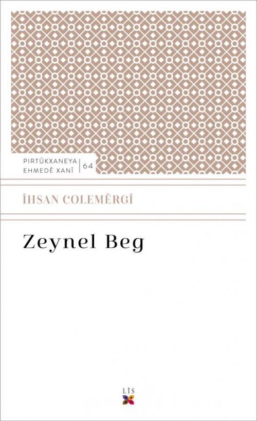 ZEYNEL BEG - kitap ÎHSAN COLEMÊRGÎ