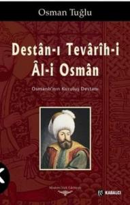 Destan-ı Tevarih-i Al-i Osman Destan-ı Tevarih-i Al-i Osman