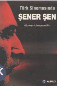 Türk Sinemasında Şener Şen