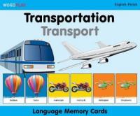 Language Memory Cards – Transportation (English–Polish) Language Memory Cards – Transportation (English–Polish)