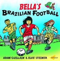 Bella's Brazilian Football Bella's Brazilian Football