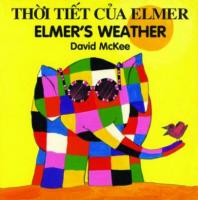 Elmer's Weather (English–Vietnamese) Elmer's Weather (English–Vietnamese)