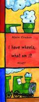 I Have Wheels, What Am I? I Have Wheels, What Am I?