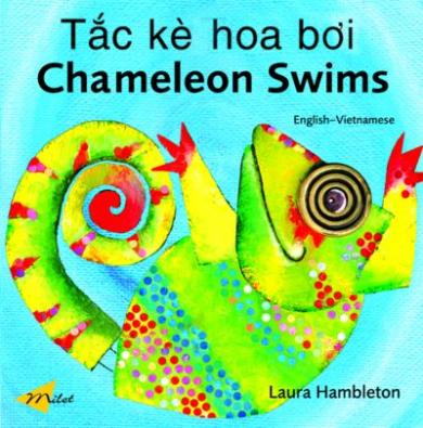 Chameleon Swims (English-Vietnamese) Laura Hambleton