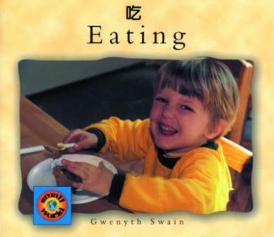 Eating (Chinese–English) Gwenyth Swain