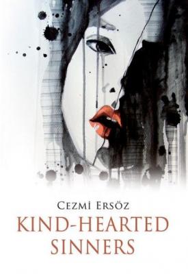 Kind-hearted Sinners Cezmi Ersoz