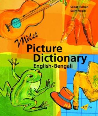 Milet Picture Dictionary (English–Bengali) Sedat Turhan