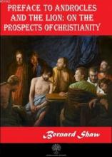 Preface to Androcles and the Lion: On the Prospects of Christianity