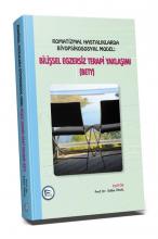 Bilişsel Egzersiz Terapi Yaklaşımı - BETY