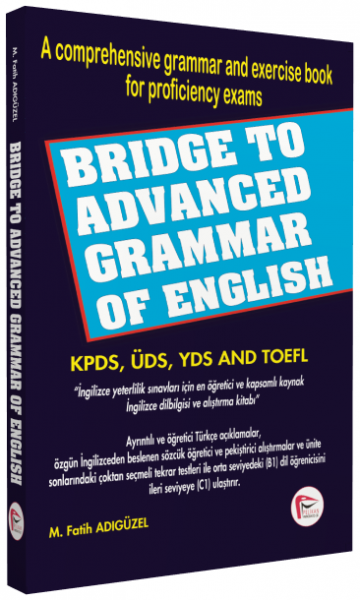 Bridge To Advanced Grammar of English M. Fatih Adıgüzel