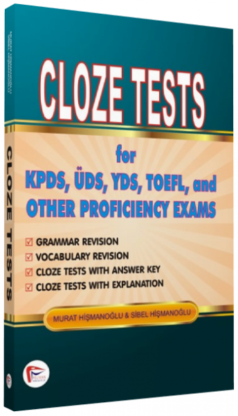 Cloze Tests For; KPDS, ÜDS, YDS, TOEFL and Other Proficiency Exams