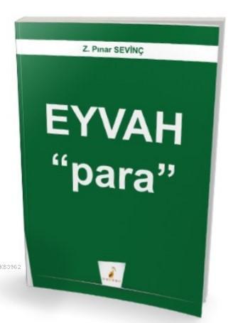 Eyvah ''Para'' Z. Pınar Sevinç