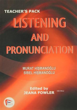 Listening and Pronunciation; Teacher's Pack