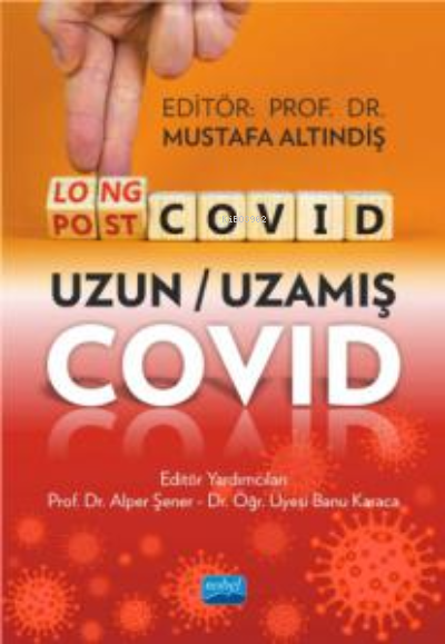 Long Covid - Post Covid - Uzun - Uzamış Covid