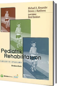 Pediatrik Rehabilitasyon İlkeler ve Uygulama - Birol Balaban