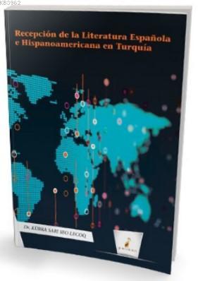 Recepción de la Literatura Española e Hispanoamericana en Turquía Kübr