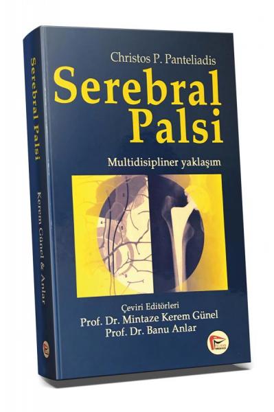Serebral Palsi Multidisipliner Yaklaşım Christos P. Panteliadis