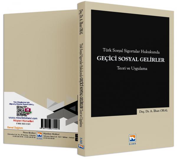 Türk Sosyal Sigortalar Hukukunda Geçici Sosyal Gelirler A. İlhan Oral