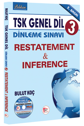 TSK Genel Dil Dinleme Sınavı 3 - Restatement & Inference Bulut Koç
