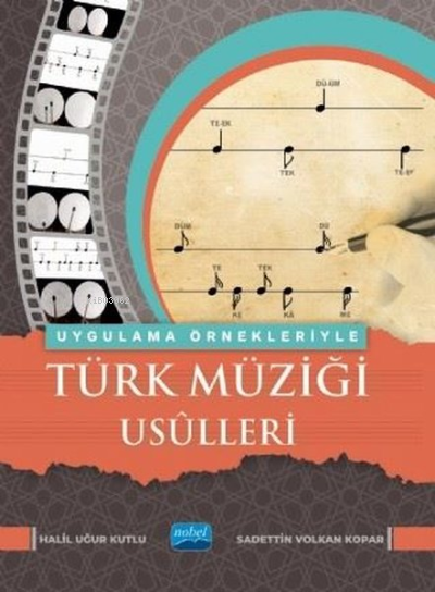 Uygulama Örnekleriyle Türk Müziği Usûlleri