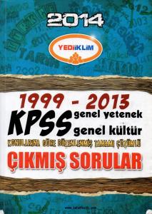 2014 KPSS 1999 - 2013 Genel Yetenek Genel Kültür Çıkmış Sorular
