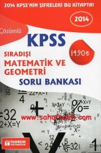 2014 KPSS Sıradışı Çözümlü Matematik ve Geometri Soru Bankası